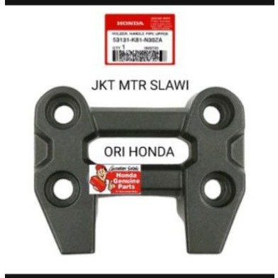 53131-K81-N30ZA holder handle pipe upper raiser beat street beat f1 esp ori honda ahm