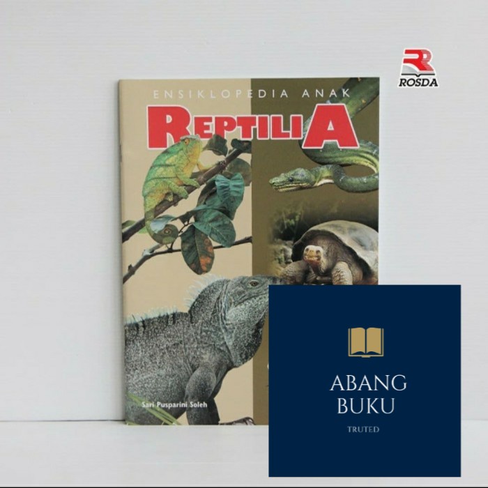 BUKU ORI Ensiklopedia Anak: Reptilia