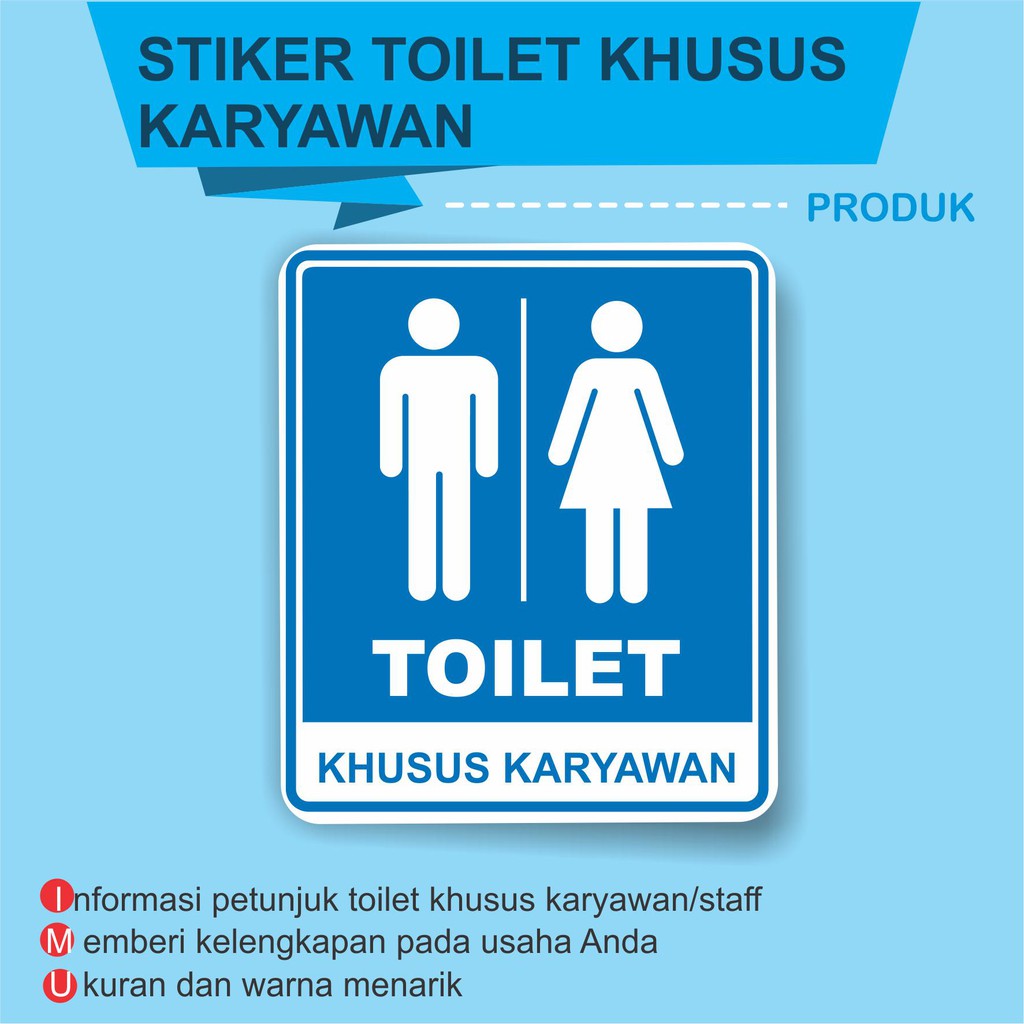 

STIKER TOILET KHUSUS KARYAWAN