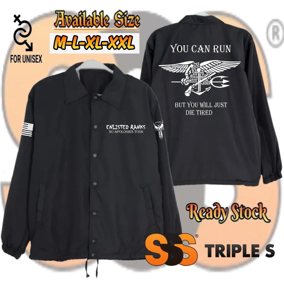 COACH JAKET DESPO SKIT US NAVY SEAL ENLISTED RANKS YOU CAN RUN BUT YOU WILL JUST DIE_TIRED