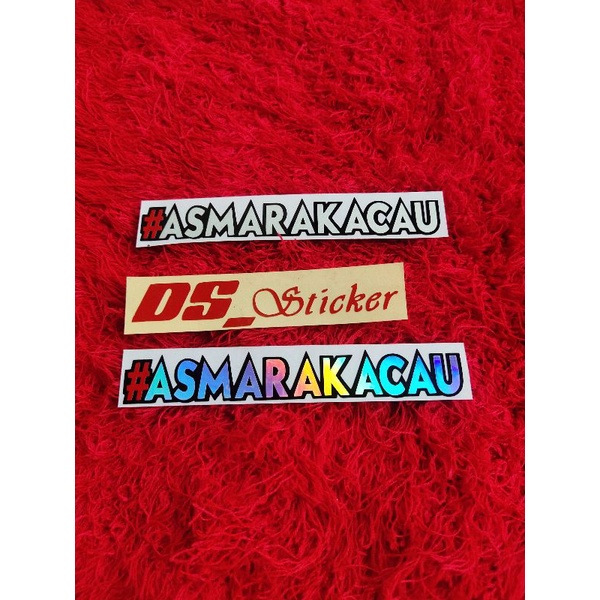 

StICKER ASMARAKACAU CUTTING