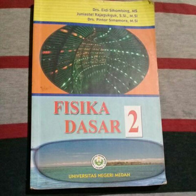 FISIKA DASAR 2 - Bekas Pakai.