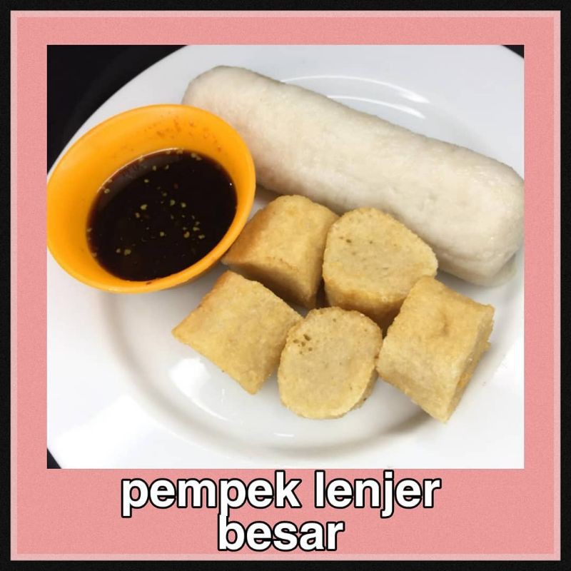 

pempek palembang pempek lenjer besar