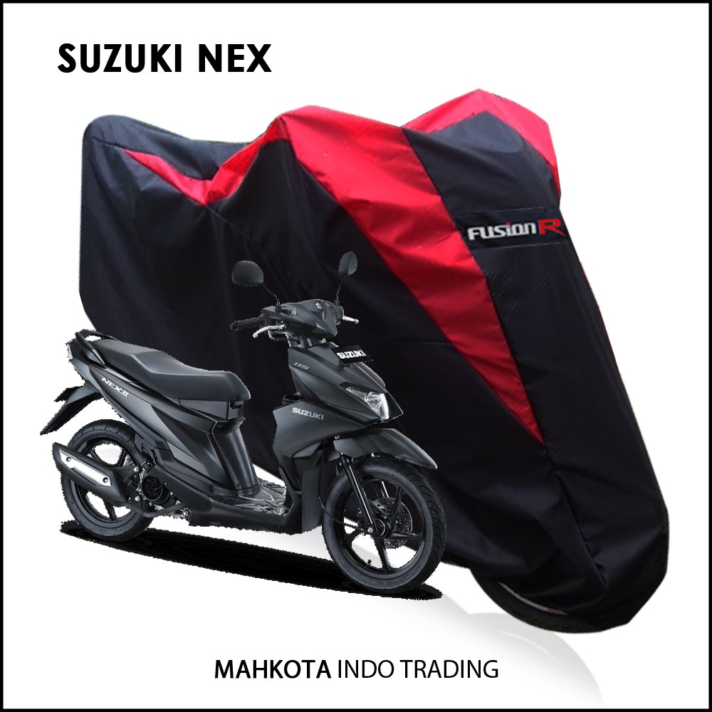 Sarung Motor Warna SUZUKI NEX Waterproof / Penutup Motor Warna NEX / Cover Motor Merek FUSION R