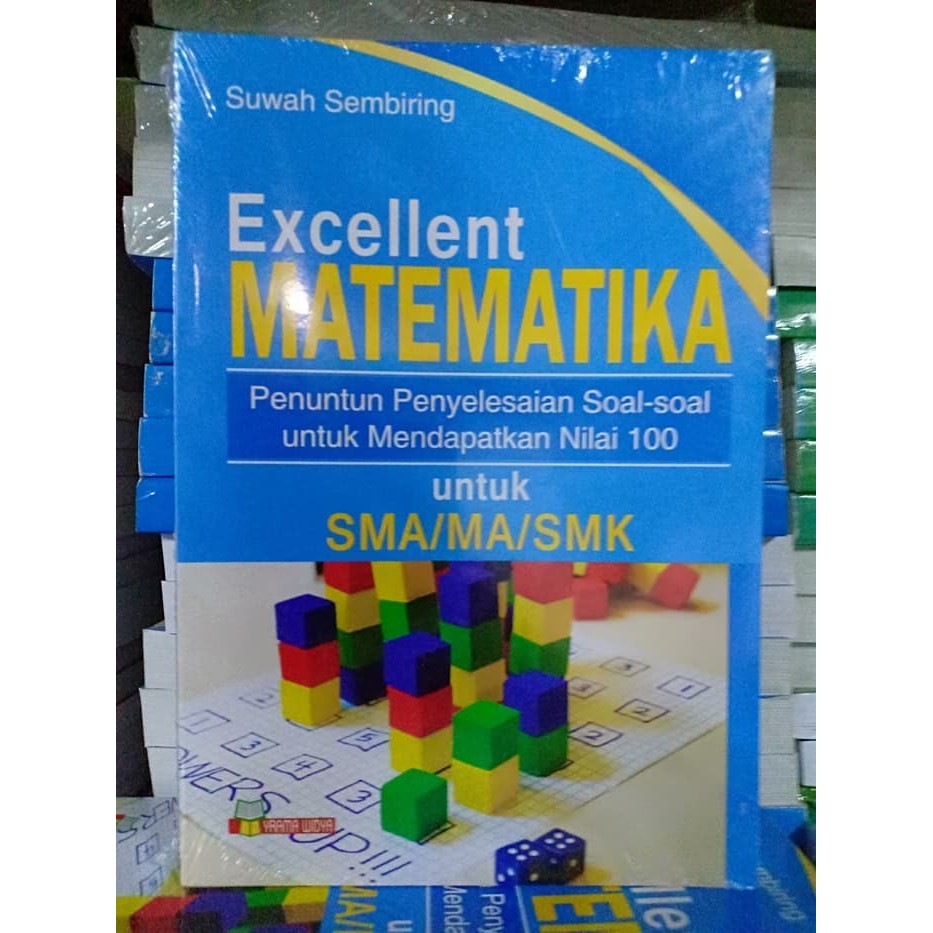 BUKU SOAL SMA EXCELLENT MATEMATIKA UNTUK SMA/MA/SMK