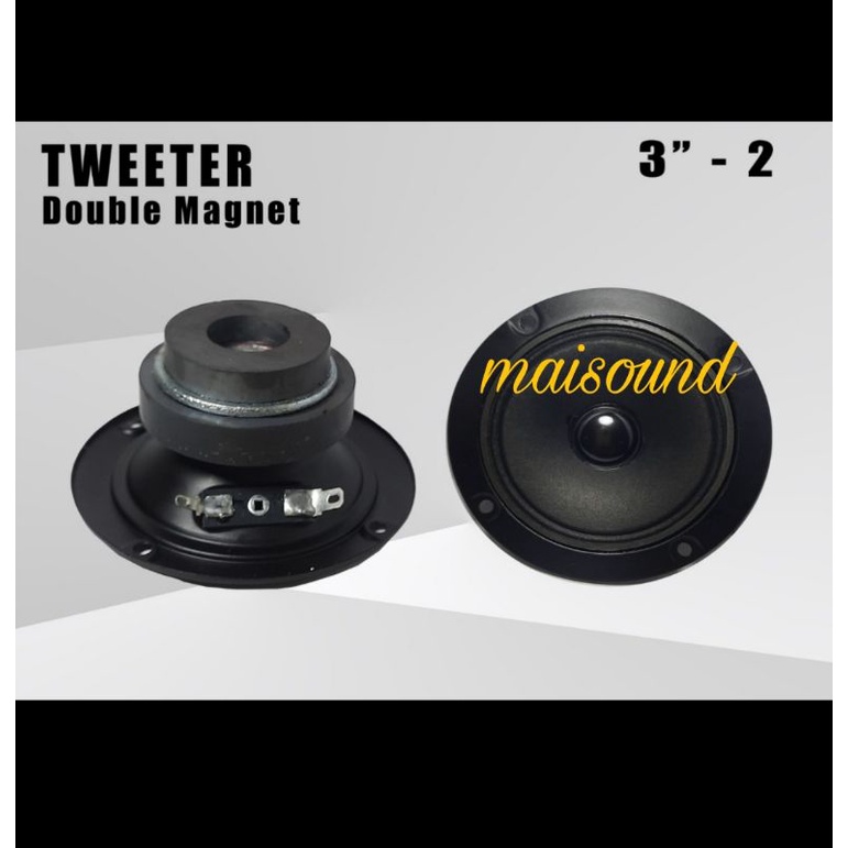 TWEETER DOUBLE MAGNET 3 INCH TWITER 3INCH BIASA BUAT SPEAKER MODEL BMB