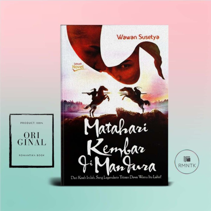 Jual Novel Matahari Kembar Di Mandura Dari Kisah Inilah Sang