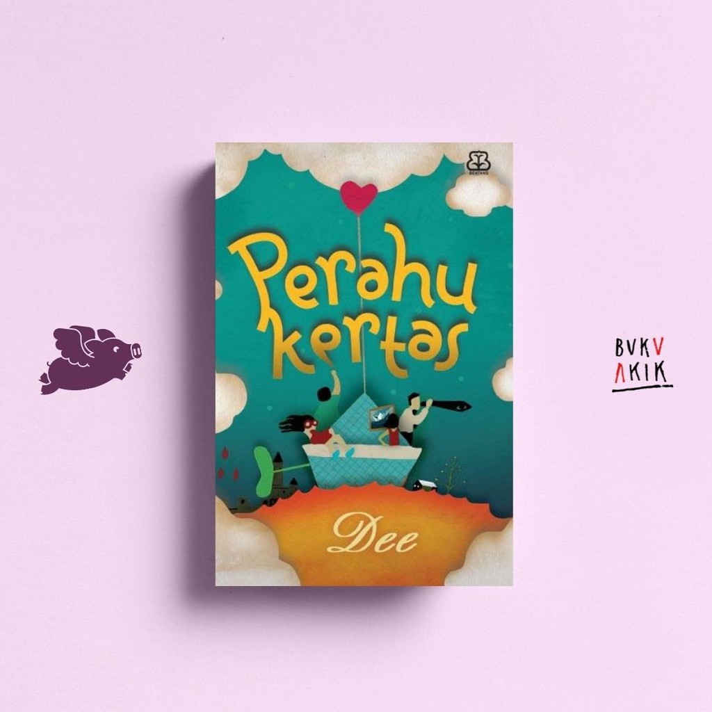 Perahu Kertas - Dewi 'Dee' Lestari