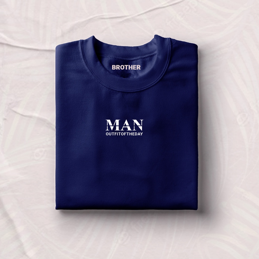 BROTHER STORE - Kaos Distro Pria - KAOS COWOK CEWEK - Kaos Kata Kata - Articel MAN TEXT PUTIH Premium