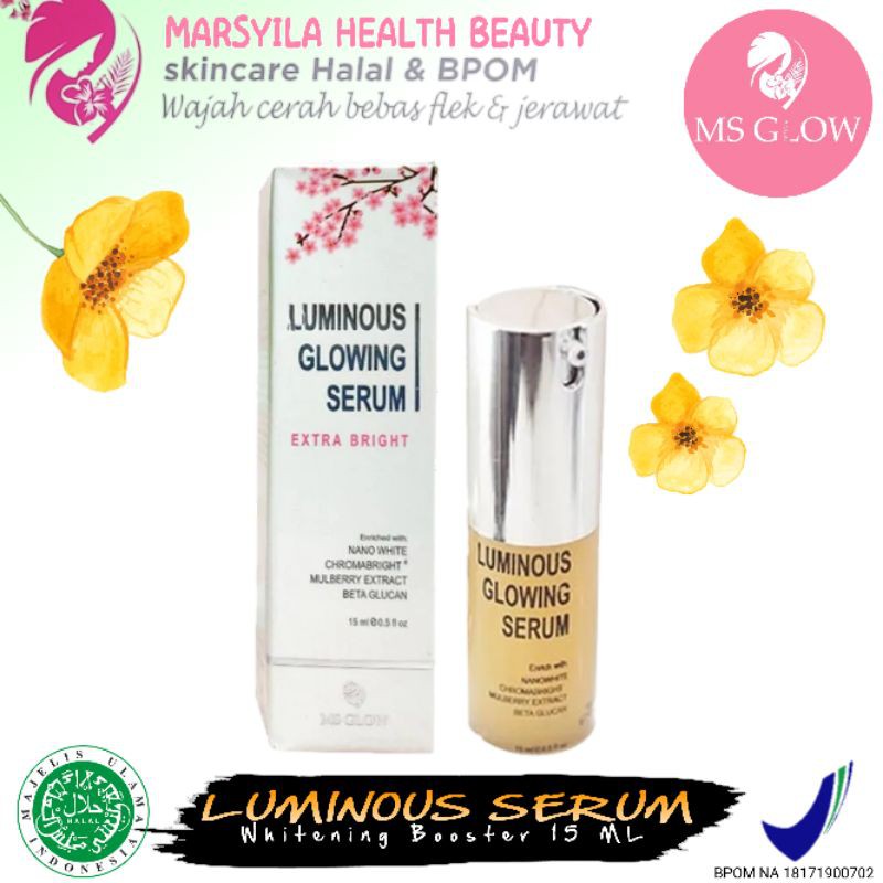 LUMINOUS SERUM MS GLOW | MS GLOW LUMINOUS | MENGHILANGKAN FLEK HITAM | BEKAS JERAWAT | MEMUTIHKAN