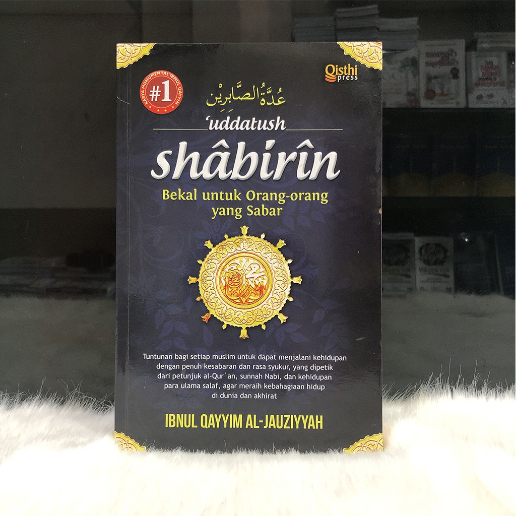 Bekal Untuk Orang-orang yang Sabar (Uddatush Shabirin) – Ibnul Qayyim al-Jauziyyah