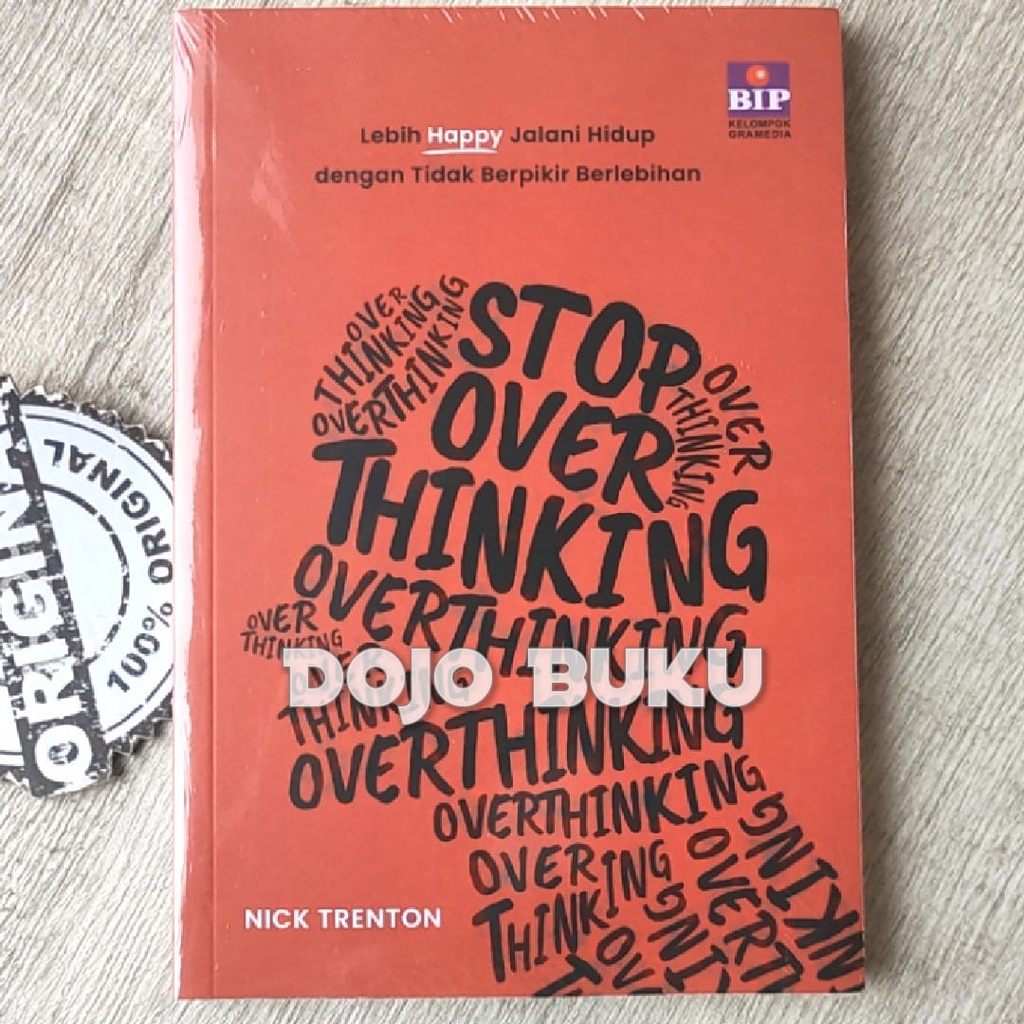 Buku Stop Overthinking: Lebih Happy Jalani Hidup dengan Tidak Berpikir Berlebihan by Nick Trenton