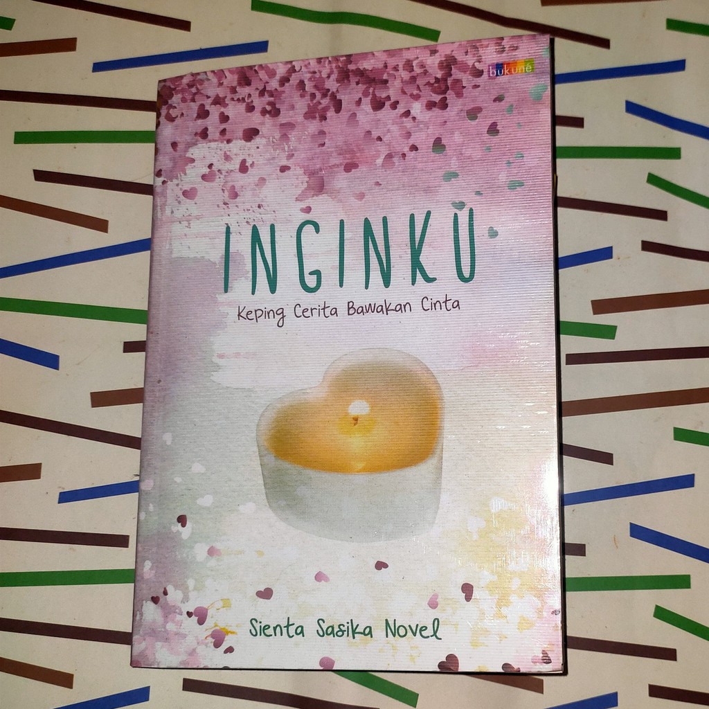 Inginku - Sienta Sasika Novel