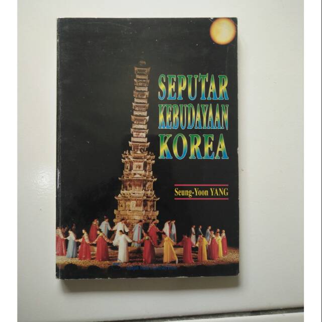 Buku Sejarah Korea - Seputar Kebudayaan Korea - Sejarah Asia Timur
