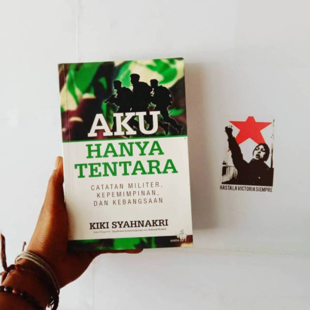 Militer dalam Politik | Eric A. Nordlinger | Aku Hanya Tentara: Kepemimpinan, dan Kebangsaan | Hubun
