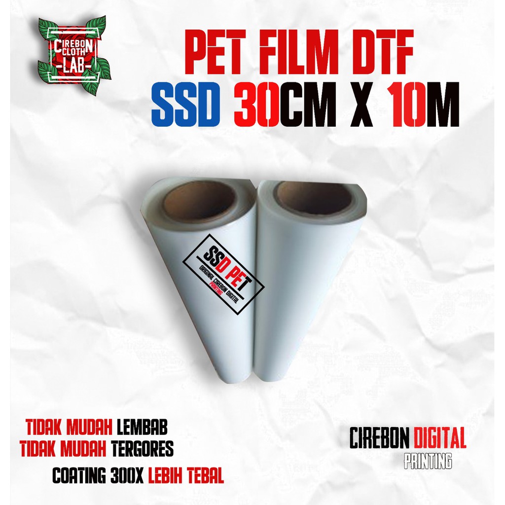 PET MURAH  EKONOMIS  KUALITAS PREMIUM| PET FILM  DTF CIREBON |CIREBON DIGITAL PRINTING