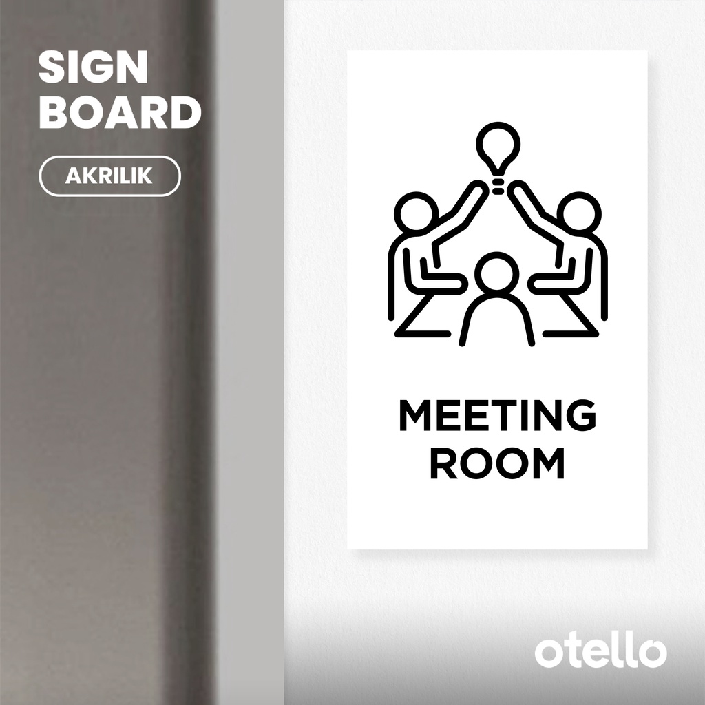 Otello - Meeting Room Sign Board Akrilik Print Papan Petunjuk Signage Ruangan Kantor Office Acrylic