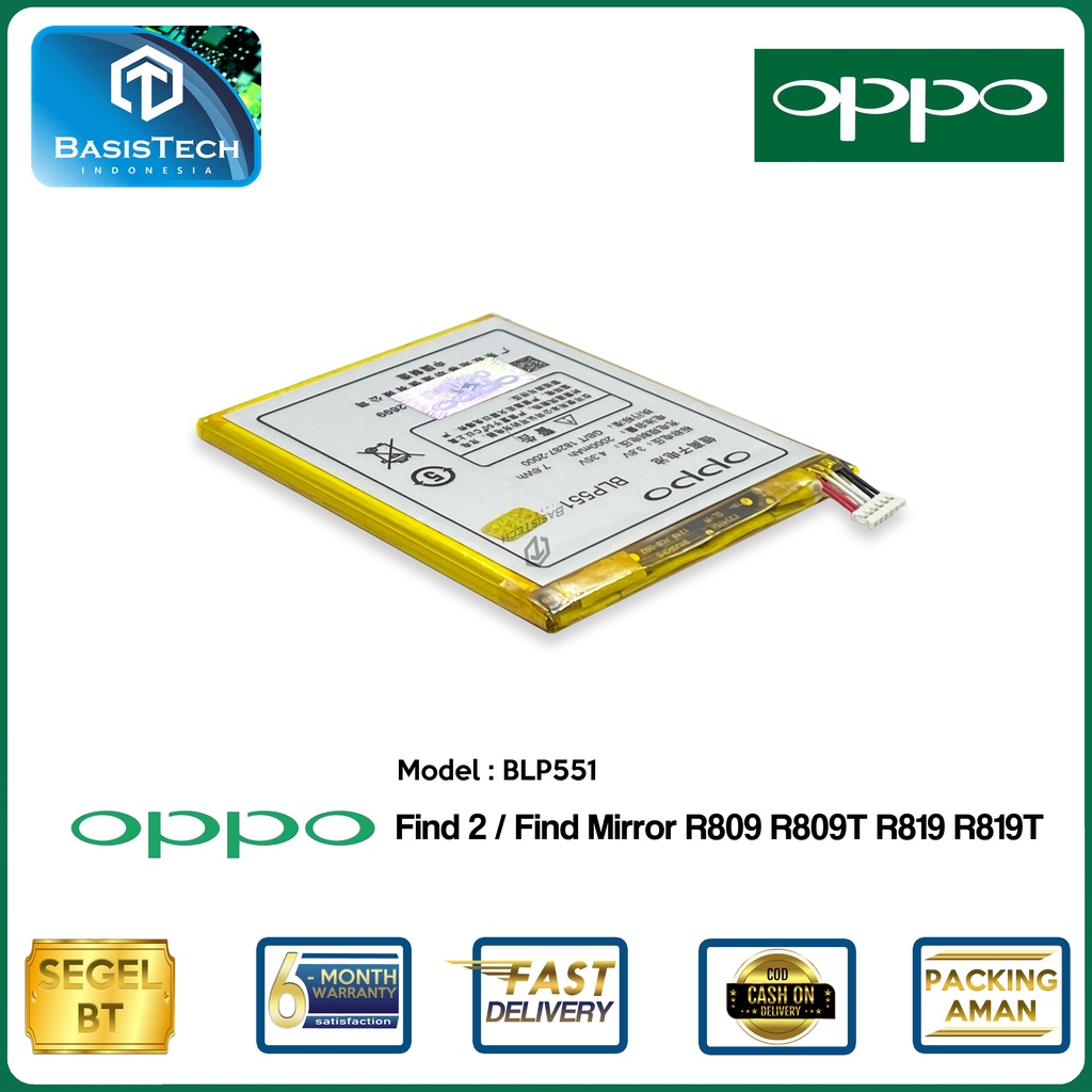 BATERAI OPPO FIND 2 - FIND MIRROR R809 R809T R819 R819T BLP551 - ORI99 BEST QUALITY