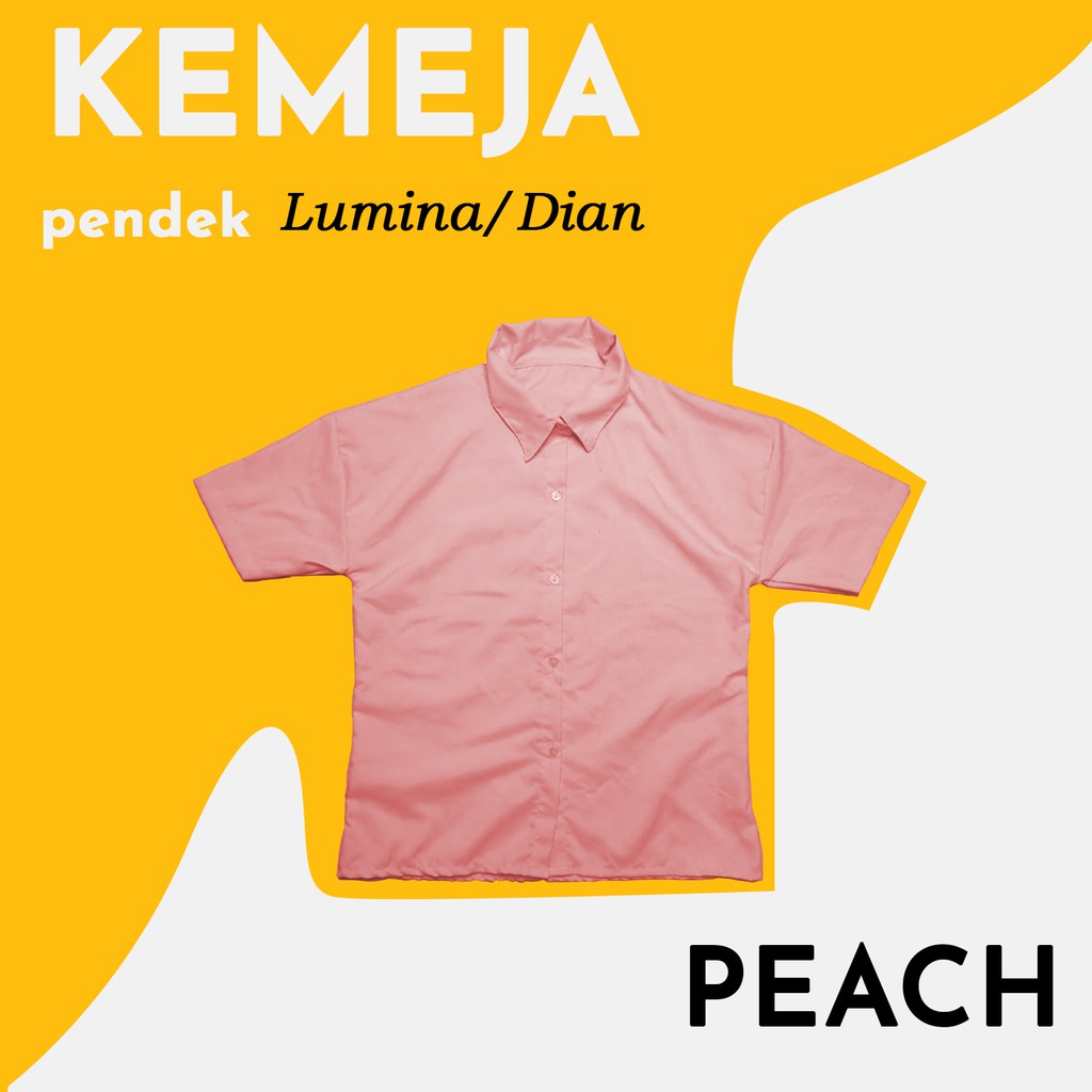 KEMEJA PENDEK LUMINA / KEMEJA DIAN POLOS WANITA - YELONIX