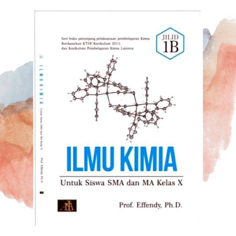 

ILMU KIMIA UNTUK SISWA SMA DAN MA KELAS X JILID 1B