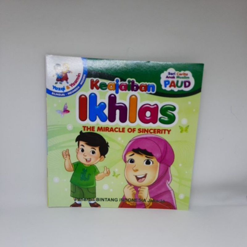 Buku Cerita Seri Anak Muslim Paud Seri Keajaiban - Billingual Full Colour-Keajaiban Ikhlas