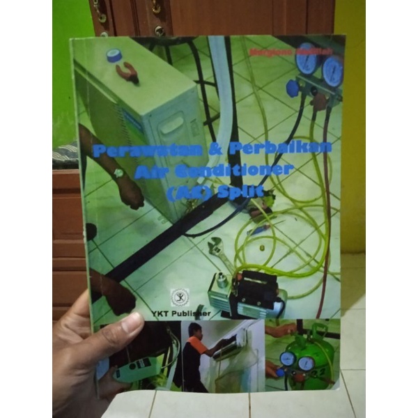 

Buku teknisi Perawatan dan perbaikan AC Air Conditioner