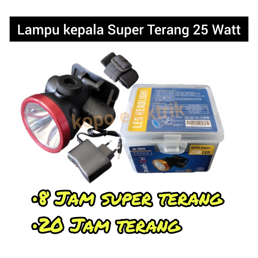 Lampu Kepala Super Terang 25 Watt / 25w Good Quality