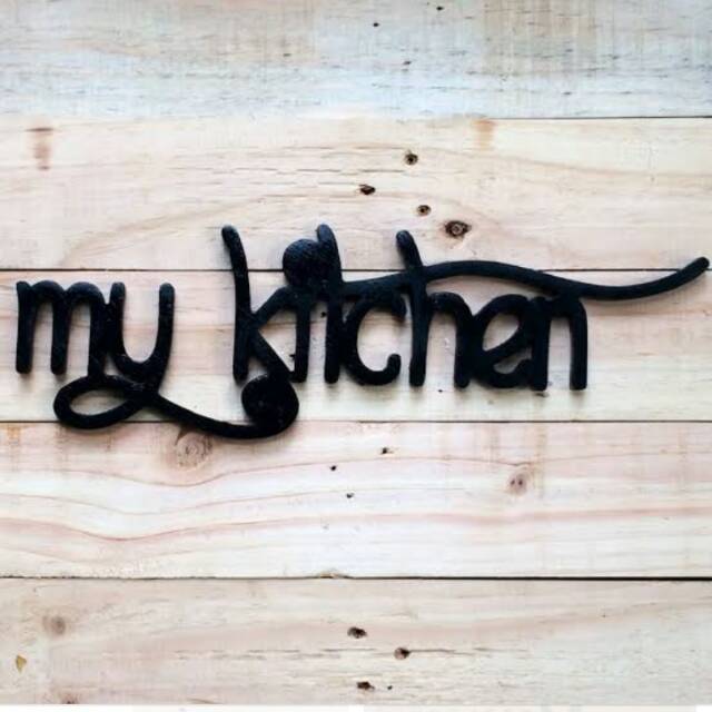 Tulisan kayu my kitchen