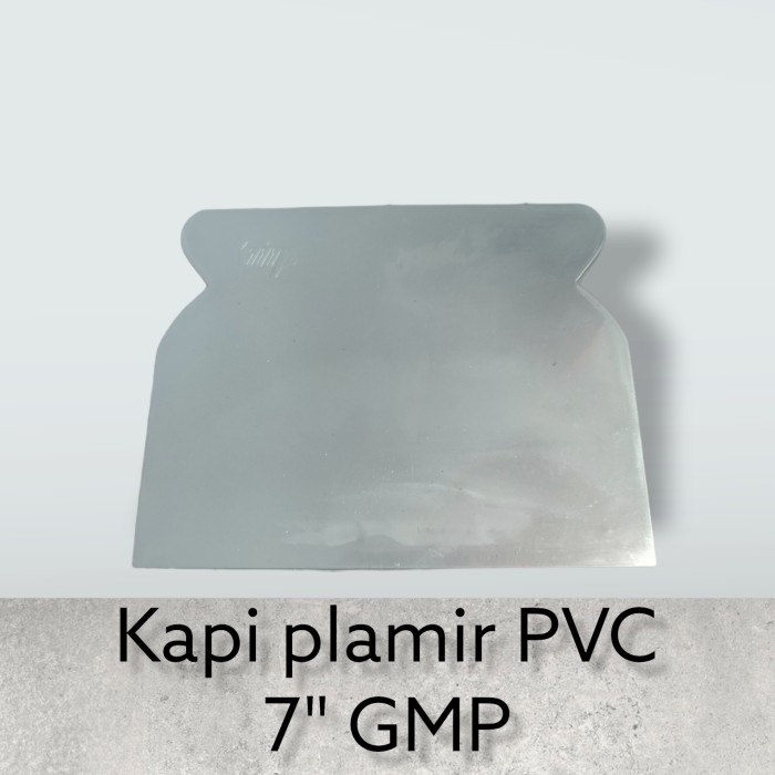 Kapi Plamir PVC 7&quot; merk GMP
