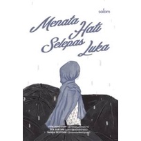 

MENATA HATI SELEPAS LUKA-HC