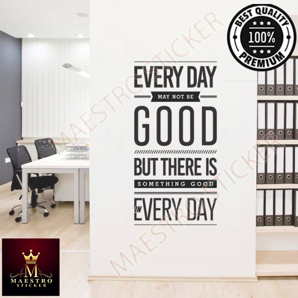 Wall Cutting Sticker Every Day Stiker Dinding Rumah Cafe Dekorasi - Putih