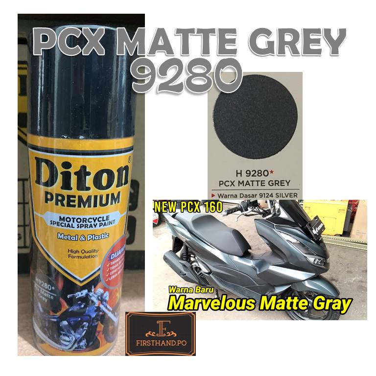 Cat Pilox Diton Premium Honda PCX Matte Grey 9280 Warna Abu Doff Dop pilok pylox pylok
