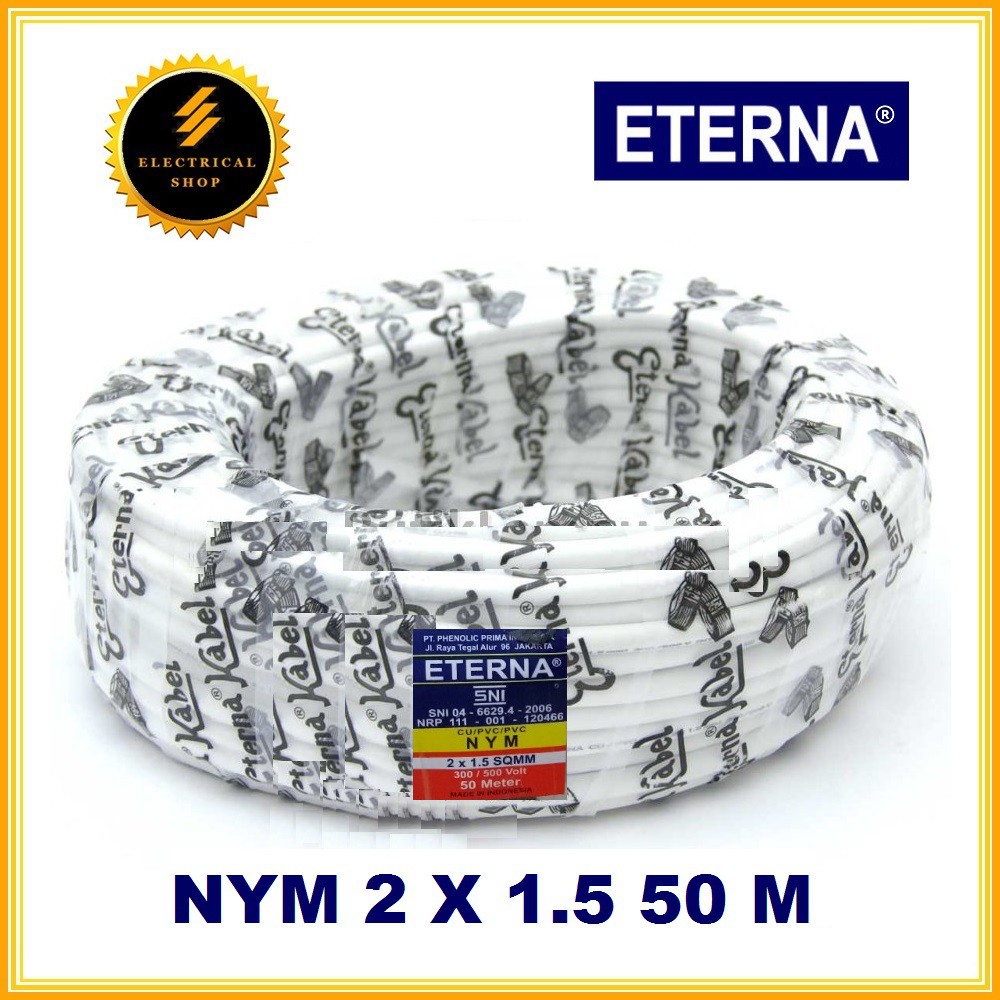 ETERNA KABEL NYM 2X1.5 50M - HARGA GROSIR - SNI LMK ORIGINAL ORI - 2X1,5 - 2 X 1.5 1,5 MM - 50 M