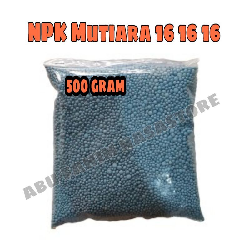 PUPUK NPK MUTIARA 16 16 16 REPACK 500 gram / PUPUK BUNGA / PUPUK BUAH / PUPUK DAUN / PUPUK BATANG
