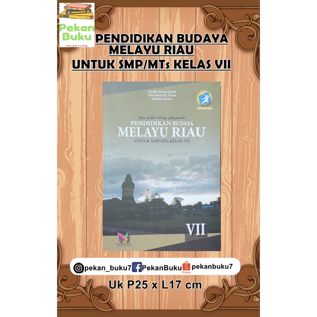 PENDIDIKAN BUDAYA MELAYU RIAU UNTUK SMP/MTs KELAS VII