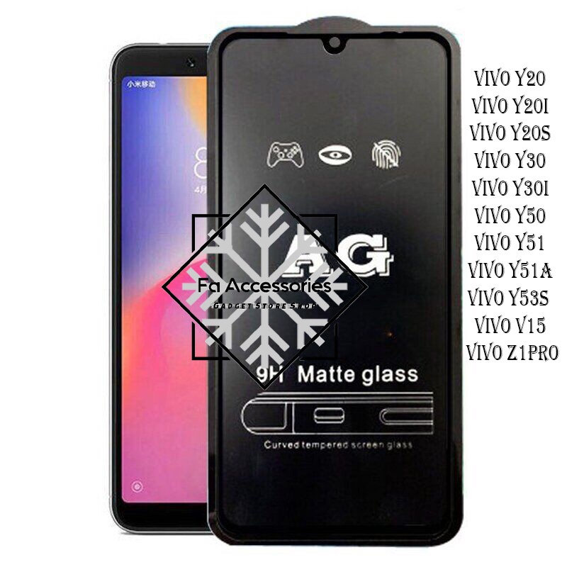 Tempered matte glass anti minyak Vivo Y20 Y20i Y20s Y30 Y30i Y30G Y50 Y51 Y51A Y53S a v15 z1 z1pro g