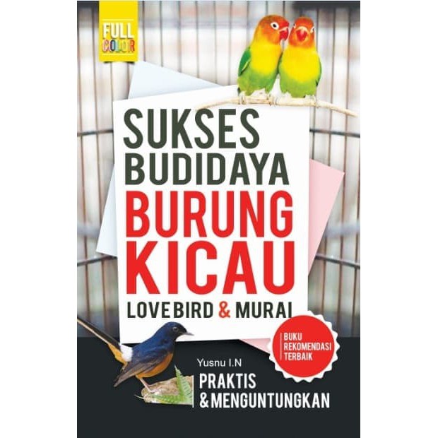 Terbaru Sukses Budidaya Burung Kicau Lovebird Murai Shopee
