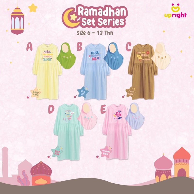 RAF UPRIGHT Set Gamis Ramadhan Series Ramadan Pakaian Setelan Baju Muslim Anak Perempuan Hijab Jilba