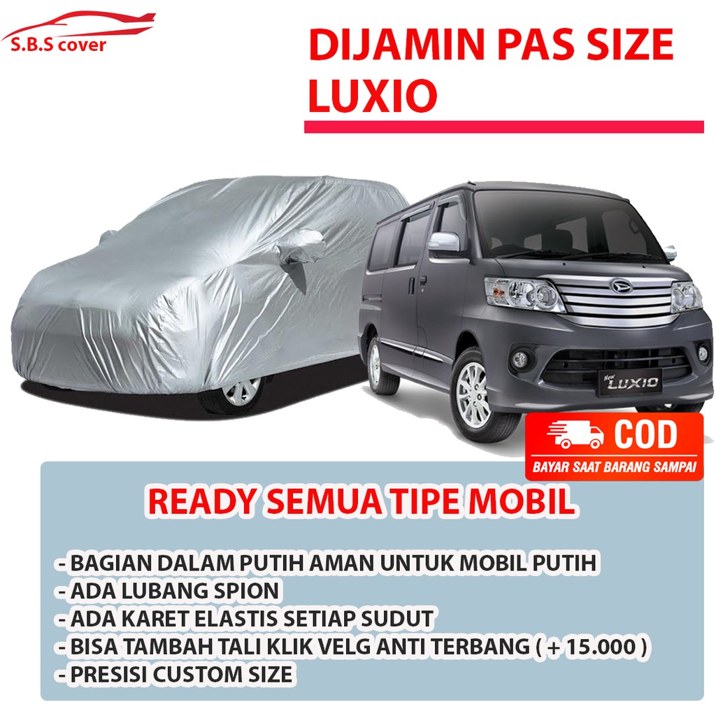 Cover Mobil / Sarung Mobil Luxio / Mobil Luxio / Cover Mobil Luxio / Luxio Mantol Pelindung Mobil