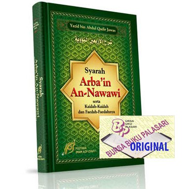 Syarah Arbain An Nawawi - Arba'in - Yazid bin Abdul Qadir Jawas Syarh Hadits /Imam Syafii ORIGINAL