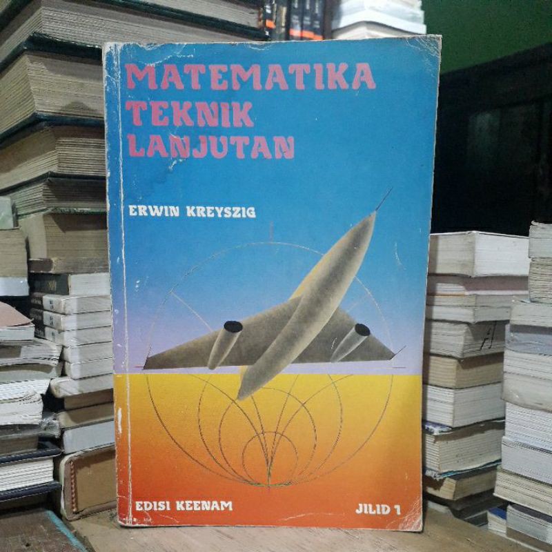 Matematika Teknik Lanjutan penulis Erwin kreyszig
