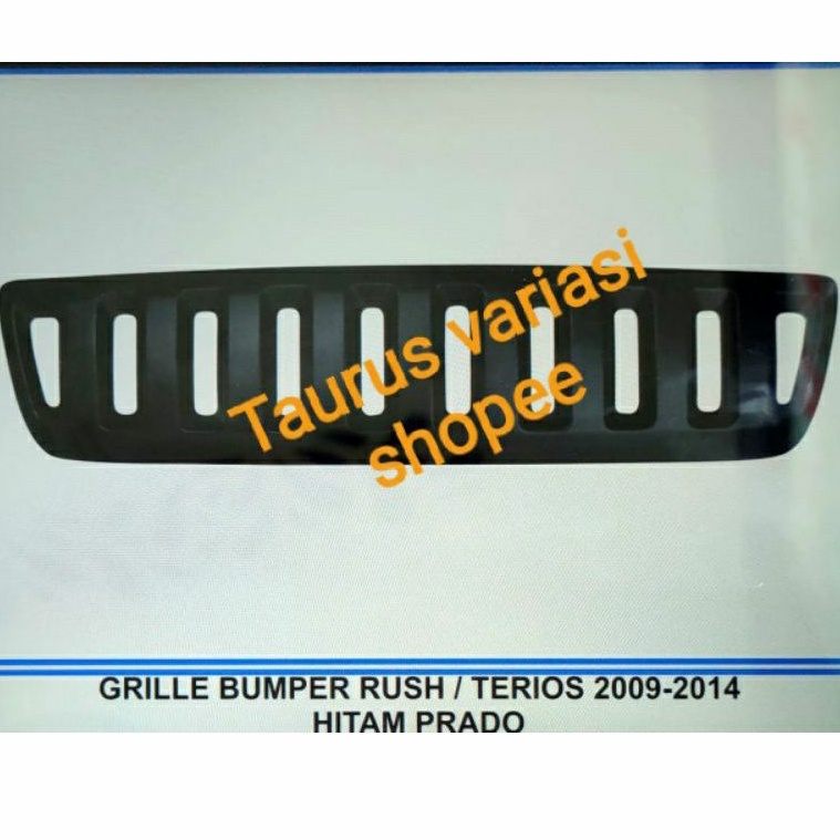 GRILLE BUMPER RUSH/TERIOS 2009,2010,2011,2012,2013,2014 HITAM PRADO