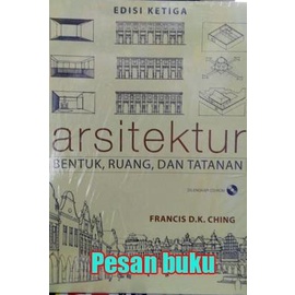 

READYY Buku Arsitektur Bentuk Ruang&Tatanan Ed 3 Francis Dk Ching TERLARIS