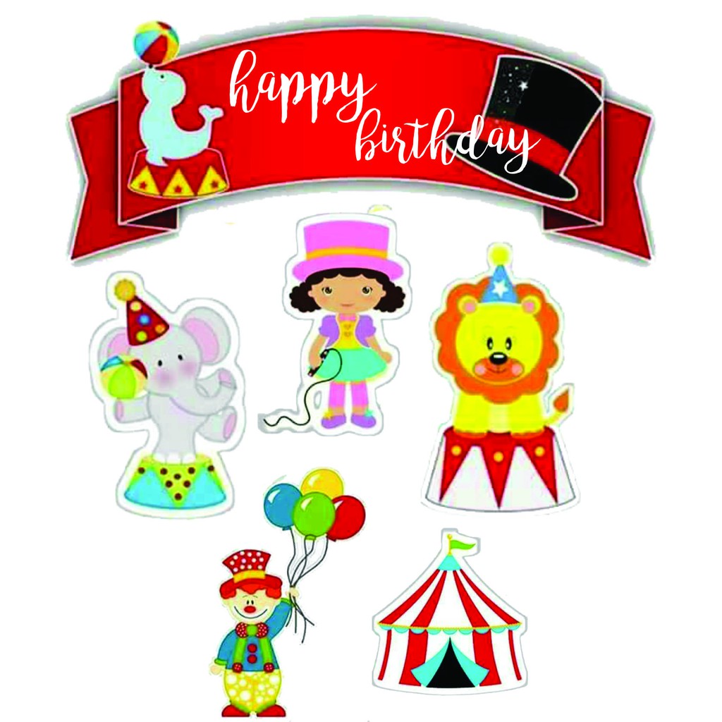

TOPPER CAKE CUSTOM TOPPER ULANG TAHUN / HIASAN KUE CIRCUS
