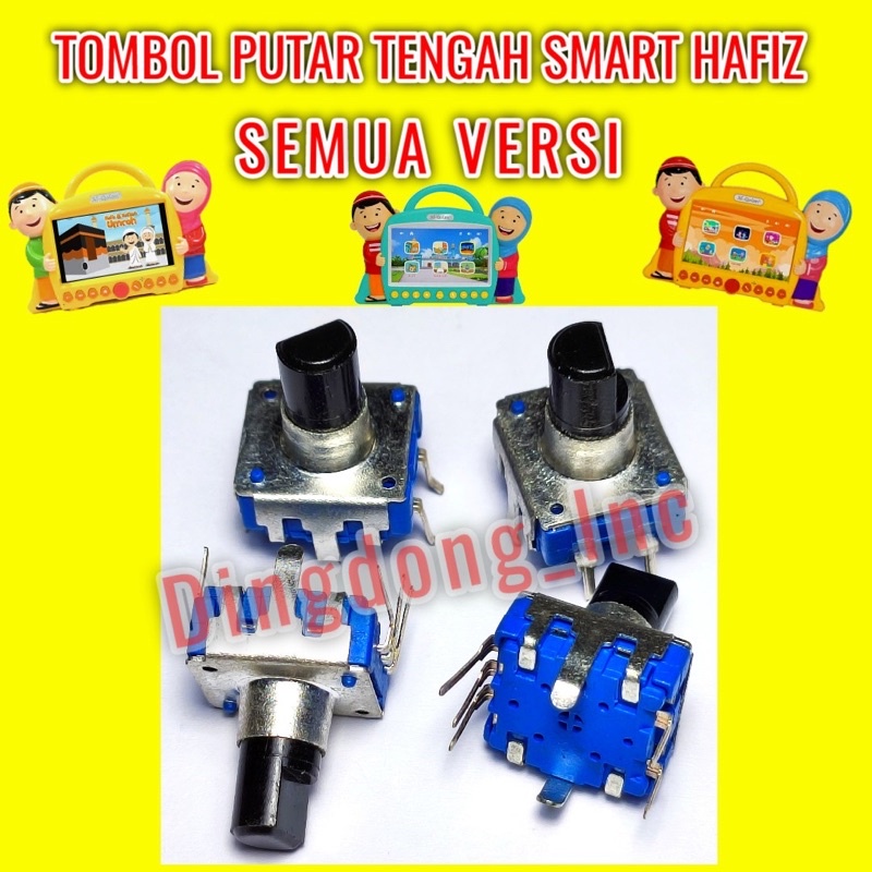 TOMBOL PUTAR TENGAH SMART HAFIZ VERSI 1 2 3 4 5 SWITCH ROTARY ENCODER BOURNS SWITCH QUADRANUT