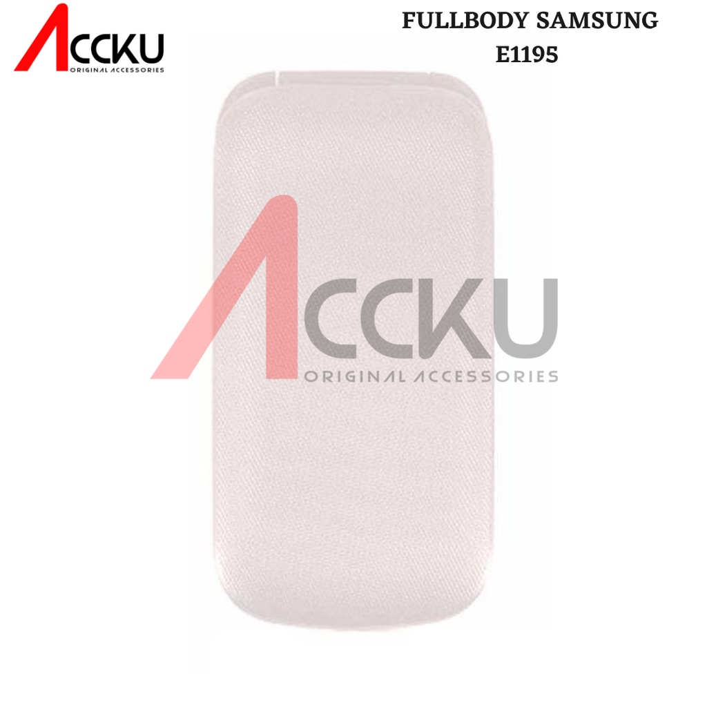 CASING SAMSUNG E1195 FULLSET FULLBODY SAMSUNG E1195