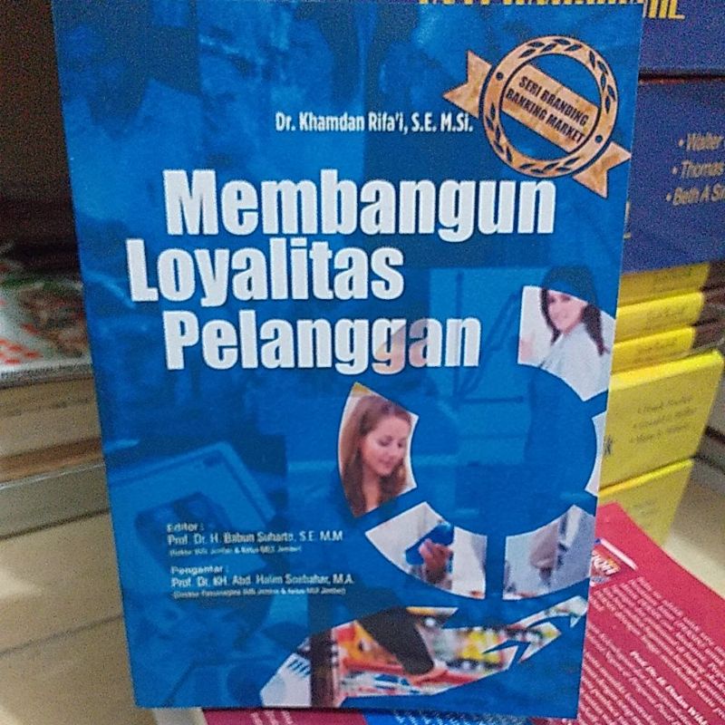 MEMBANGUN LOYALITAS PELANGGAN