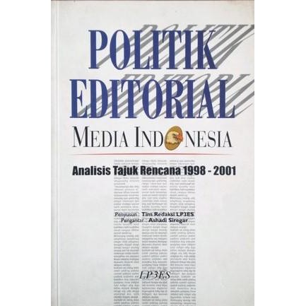 Politik Editorial Media Indonesia - Tim Redaksi LP3ES