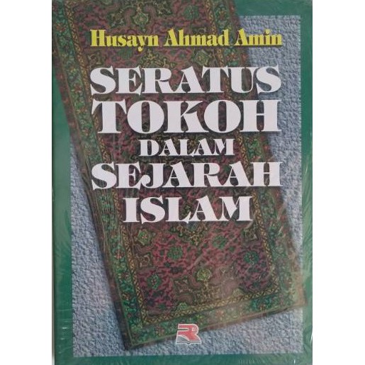 Buku Seratus Tokoh dalam Sejarah Islam Husayn Ahmad Amin