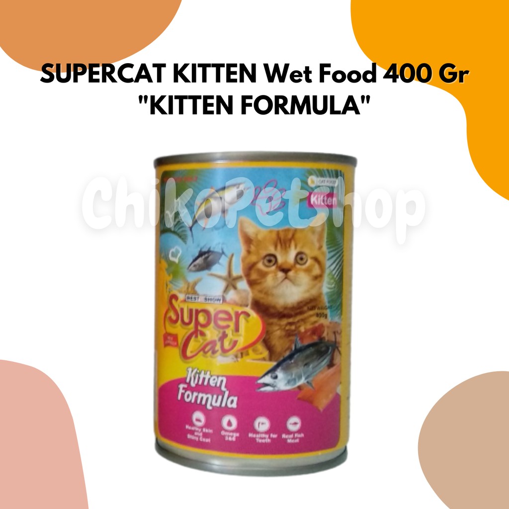 SUPERCAT KITTEN Super Cat  Makanan Basah Anak Kucing Kaleng 400gr - Varian Rasa